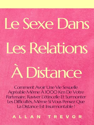 cover image of Le Sexe Dans Les Relations À Distance